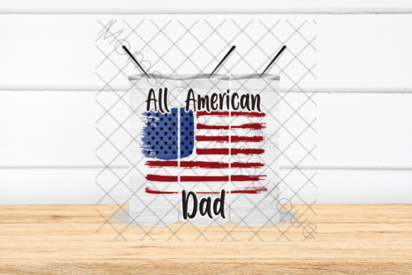 Celebrate Dad with the All American Dad Tumbler Design